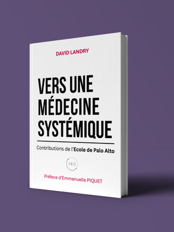 Vers une médecine systémique : Contributions de l’école de Palo Alto
