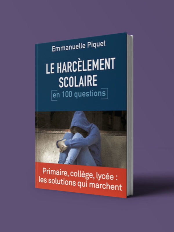 Le harcèlement scolaire en 100 questions
