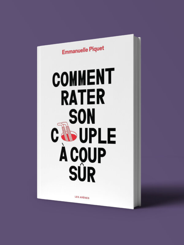 Comment rater son couple à coup sûr